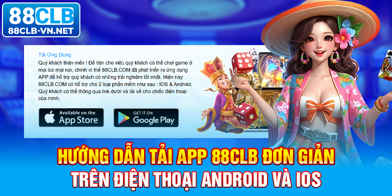 Hướng dẫn tải app 88CLB đơn giản trên điện thoại Android và iOS